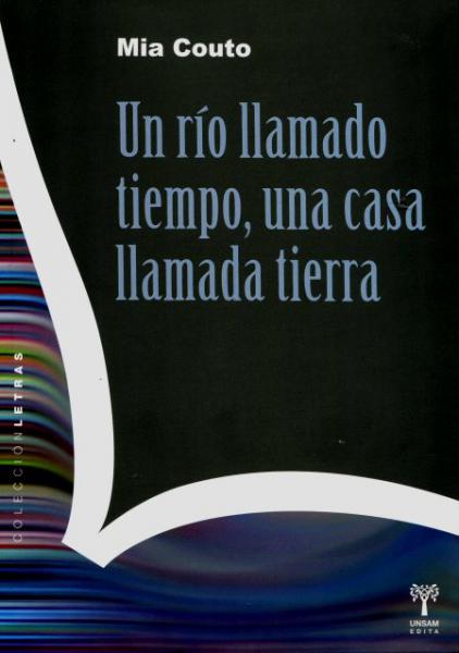 UN RIO LLAMADO TIEMPO, UNA CASA ...