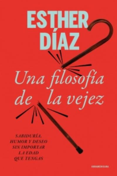 UNA FLOSOFIA DE LA VEJEZ