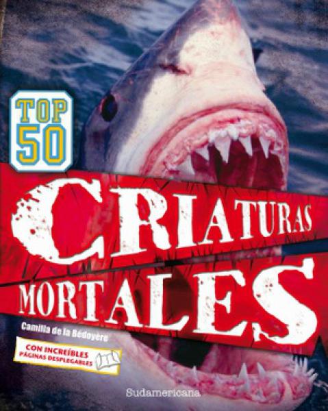 CRIATURAS MORTALES - TOP 50