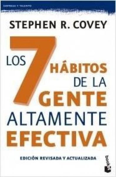 7 HABITOS DE LA GENTE ALTAMENTE EFECTIVA