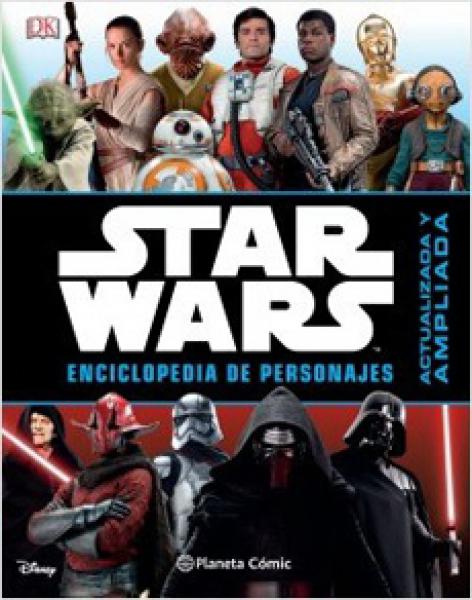 STAR WARS - ENCICLOPEDIA DE PERSONAJES