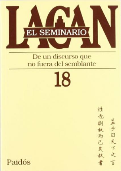 SEMINARIO 18-DE UN DISCURSO QUE NO FUERA