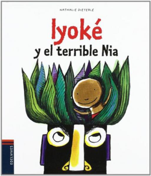 IYOKE Y EL TERRIBLE NIA