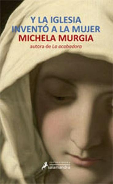 Y LA IGLESIA INVENTO A LA MUJER