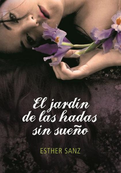 EL JARDIN DE LAS HADAS SIN SUEÑO- 2