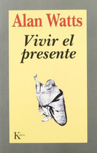 VIVIR EL PRESENTE