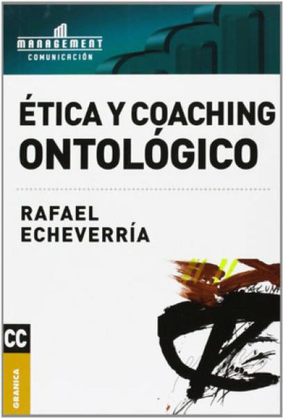 ETICA Y COACHING ONTOLOGICO