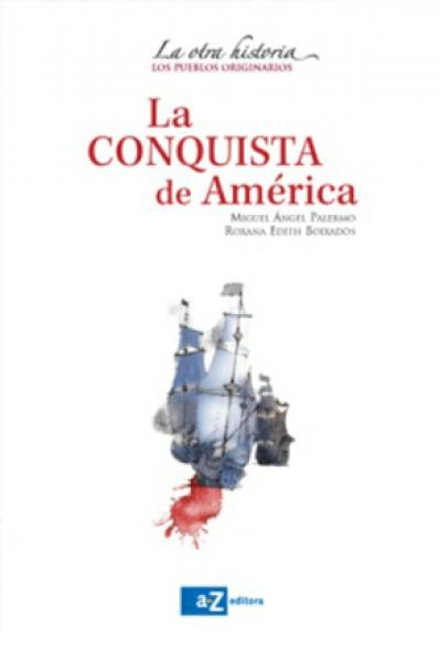 LA CONQUISTA DE AMERICA