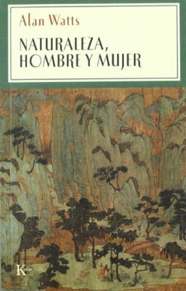 NATURALEZA, HOMBRE Y MUJER