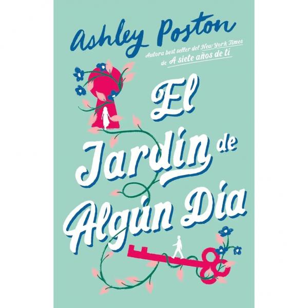 EL JARDIN DE ALGUN DIA