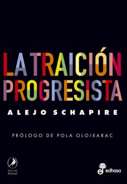 LA TRAICION PROGRESISTA