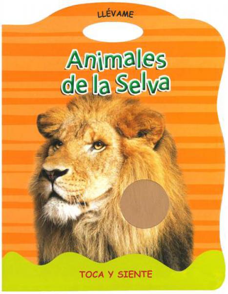 ANIMALES DE LA SELVA - TOCA Y SIENTE