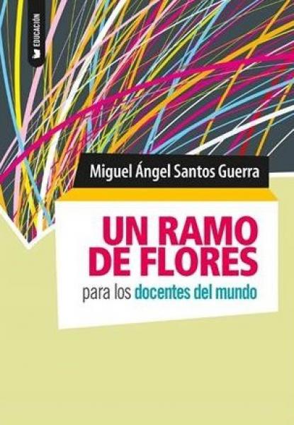 UN RAMO DE FLORES PARA LOS DOCENTES DEL