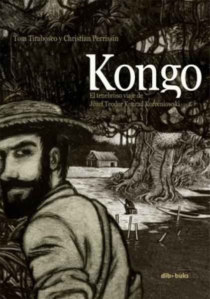KONGO - EL TENEBROSO VIAJE DE JOZEF TEOD