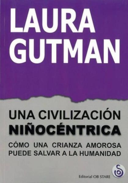 UNA CIVILIZACION NIÑOCENTRICA