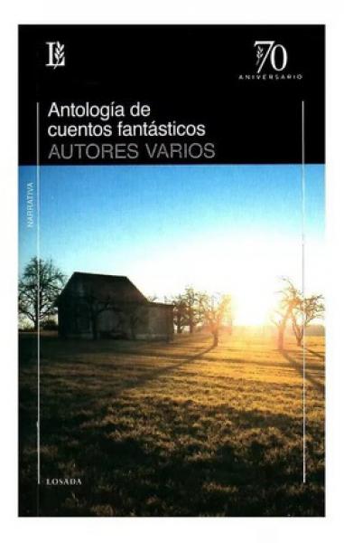 ANTOLOGIA DE CUENTOS FANTASTICOS
