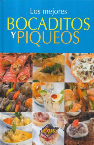 LOS BOCADITOS Y PIQUEOSMEJORES