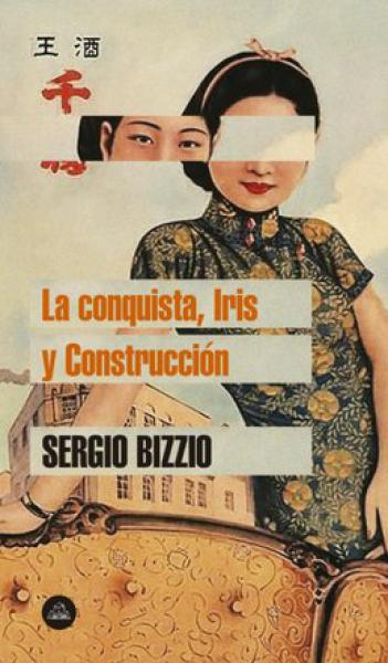 CONQUISTA, IRIS Y CONSTRUCCION, LA