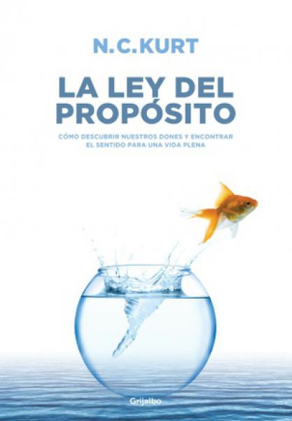 LA LEY DEL PROPOSITO