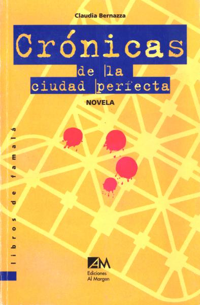 CRONICAS DE LA CIUDAD PERFECTA