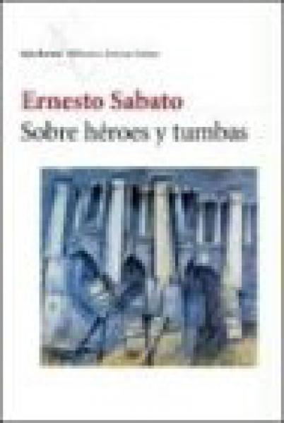 SOBRE HEROES Y TUMBAS