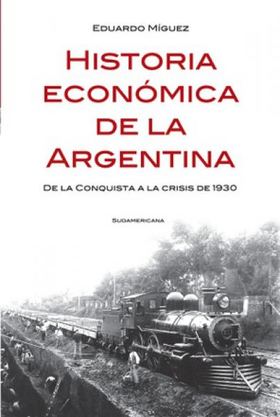 HISTORIA ECONOMICA DE LA ARGENTINA