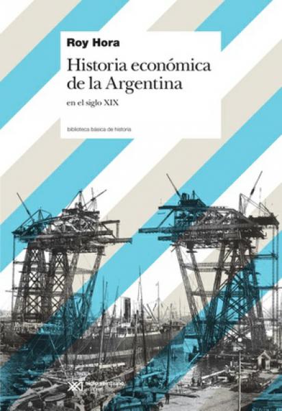 HISTORIA ECONOMICA ARGENTINA,SIGLO XIX