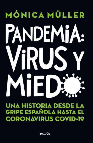 PANDEMIA: VIRUS Y MIEDO