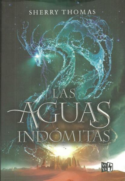 LAS AGUAS INDOMITAS