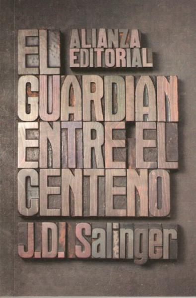 EL GUARDIAN ENTRE EL CENTENO