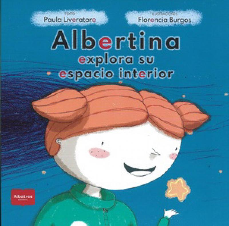 ALBERTINA EXPLORA SU ESPACIO INTERIOR