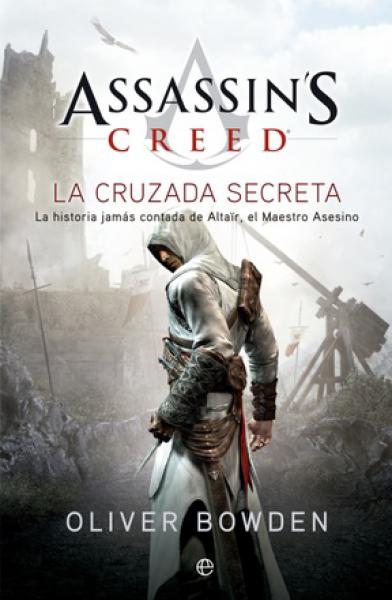 ASSASSIN'S CREED 3 LA CRUZADA SECRETA