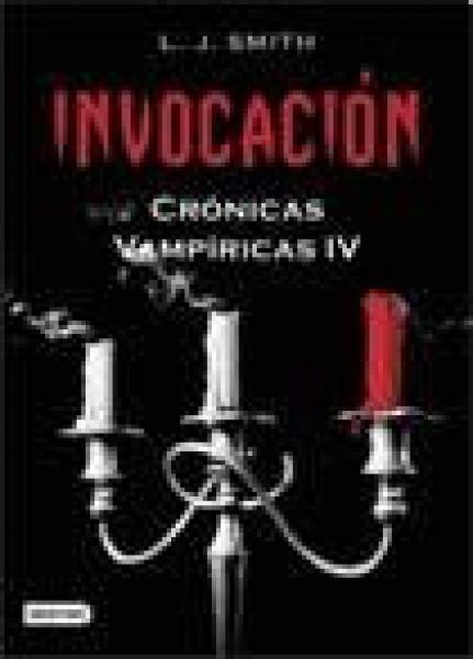 CRONICAS VAMPIRICAS IV - INVOCACION