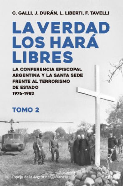 LA VERDAD LOS HARA LIBRES (TOMO 2)