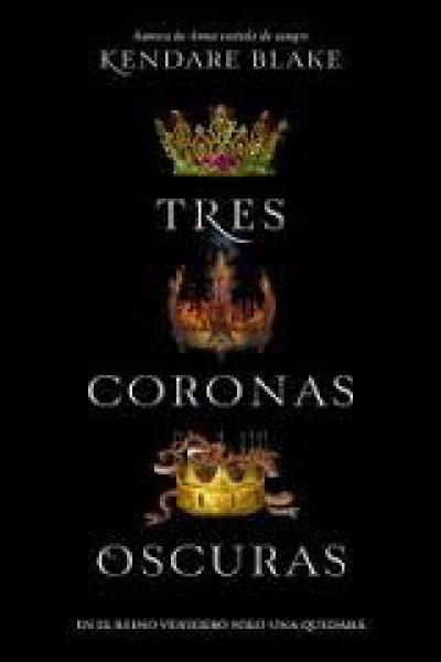 TRES CORONAS OSCURAS