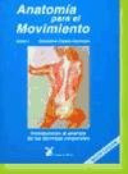 ANATOMIA PARA EL MOVIMIENTO I