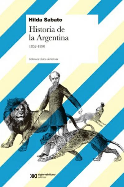HISTORIA DE LA ARGENTINA 1852/1890