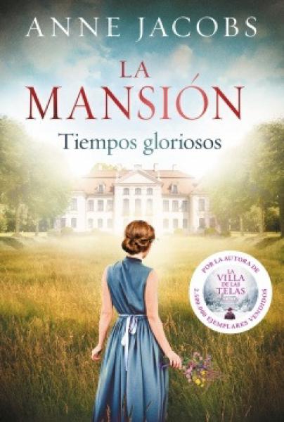 LA MANSION 1 (TIEMPOS GLORIOSOS)