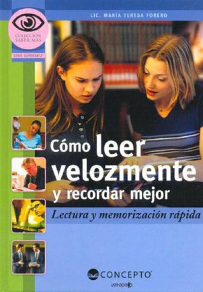 COMO LEER VELOZMENTE Y RECORDAR MEJOR