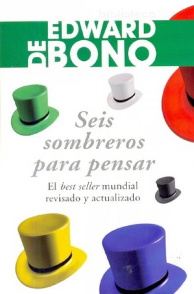 SEIS SOMBREROS PARA PENSAR
