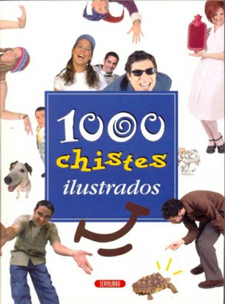 1000 CHISTES ILUSTRADOS