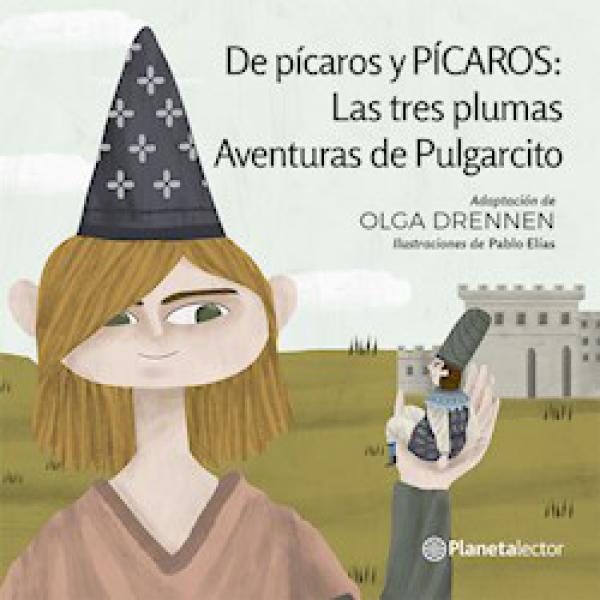 DE PICAROS Y PICAROS: LAS TRES PLUMAS