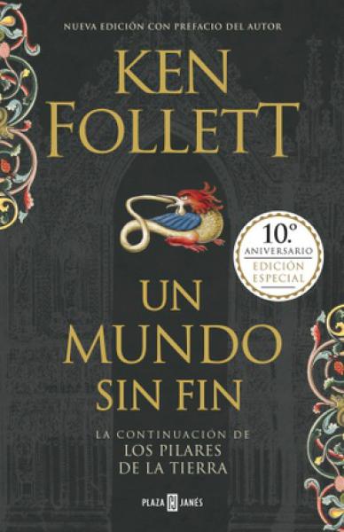 UN MUNDO SIN FIN (10º ANIVERSARIO)