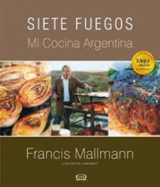 SIETE FUEGOS - MI COCINA ARGENTINA      