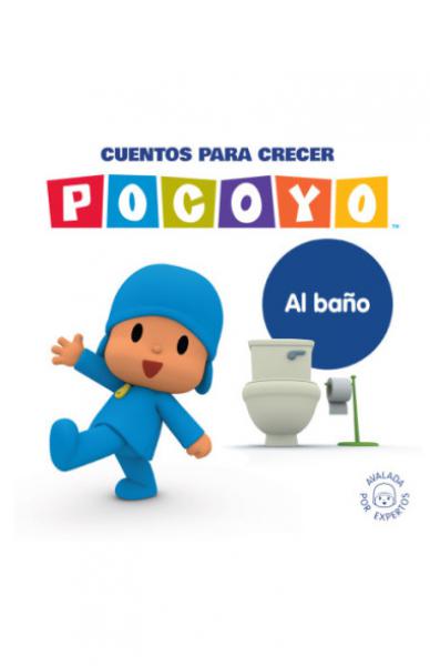 AL BAÑO ( POCOYO. CUENTOS PARA CRECER)