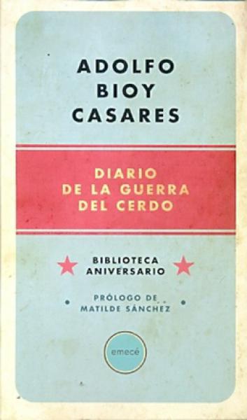 DIARIO DE LA GUERRA DEL CERDO