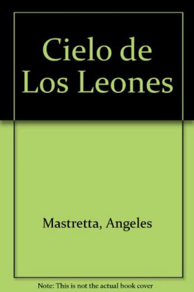 EL CIELO DE LOS LEONES