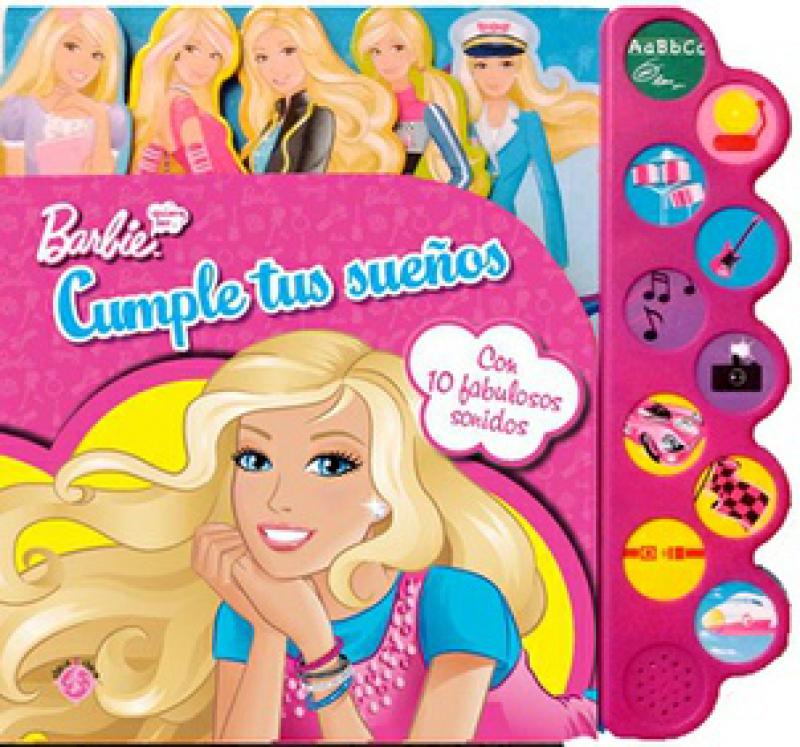 BARBIE - CUMPLE TUS SUEÑOS (CON SONIDO)