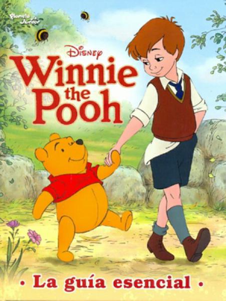 WINNIE THE POOH:LA GUIA ESENCIAL