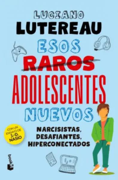 ESOS RAROS ADOLESCENTES NUEVOS / BOL